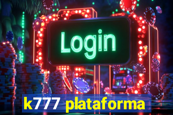 k777 plataforma